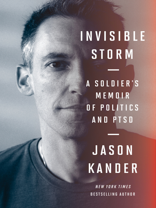 Title details for Invisible Storm by Jason Kander - Available